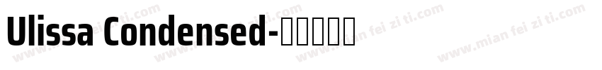 Ulissa Condensed字体转换